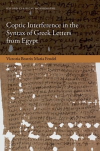 Cover image: Coptic Interference in the Syntax of Greek Letters from Egypt 9780192869173