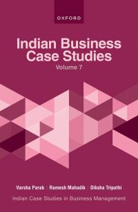 Cover image: Indian Business Case Studies Volume VII 9780192869432