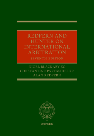 Cover image: Redfern and Hunter on International Arbitration 7th edition 9780192869937