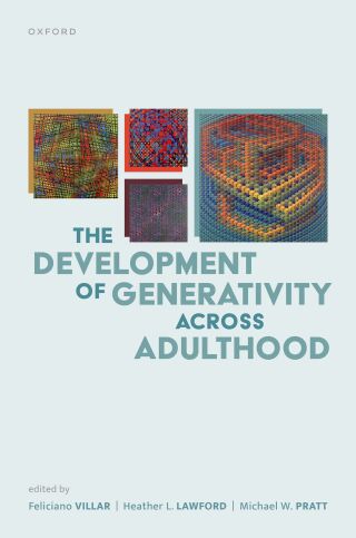 Cover image: The Development of Generativity across Adulthood 1st edition 9780192870001