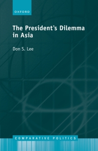 Titelbild: The Presidents Dilemma in Asia 1st edition 9780192870186