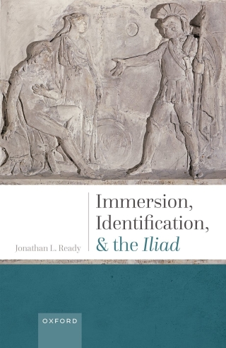 Imagen de portada: Immersion, Identification, and the Iliad 9780192698650