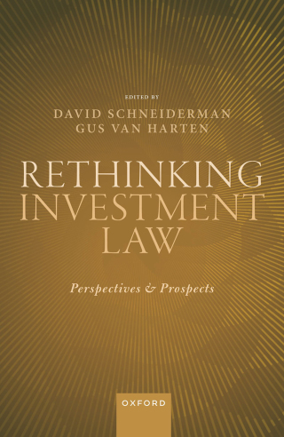 Imagen de portada: Rethinking Investment Law 9780192871084