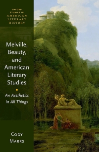 Cover image: Melville, Beauty, and American Literary Studies 9780192871725