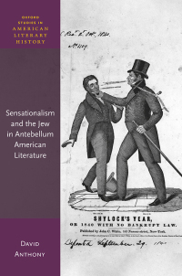 Titelbild: Sensationalism and the Jew in Antebellum American Literature 9780192871732