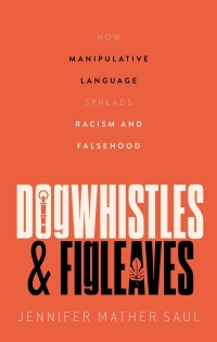 Cover image: Dogwhistles and Figleaves 1st edition 9780192871756