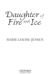 Cover image: Daughter of Fire and Ice 9780192728814