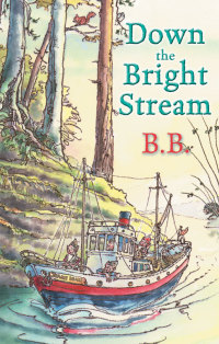 Cover image: Down The Bright Stream 9780192792044