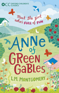 Cover image: Oxford Children's Classics: Anne of Green Gables 9780192737472