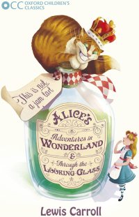 Cover image: Oxford Children's Classics: Alice's Adventures in Wonderland & Through the Looking-Glass 9780192738295