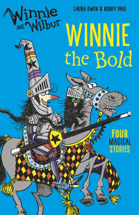 Cover image: Winnie and Wilbur Winnie the Bold 9780192748485