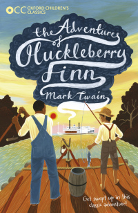 Cover image: Oxford Children's Classics: The Adventures of Huckleberry Finn 9780192746917