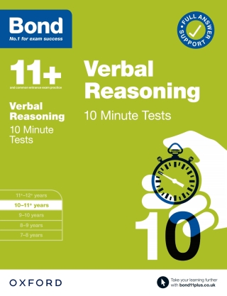 Cover image: Bond 11+: Bond 11+ 10 Minute Tests Verbal Reasoning 10-11 years: Ready for the 2024 exam 9780192778420