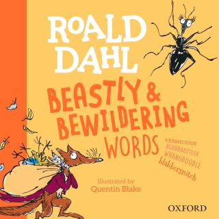 Titelbild: Roald Dahl's Beastly and Bewildering Words 9780192779175