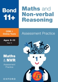 Immagine di copertina: Bond 11+: Bond 11+ CEM Maths & Non-verbal Reasoning Assessment Practice, Age 9-10 Years 9780192779830