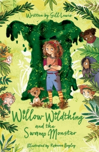 Omslagafbeelding: Willow Wildthing and the Swamp Monster