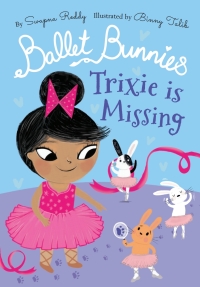 Omslagafbeelding: Ballet Bunnies: Trixie is Missing