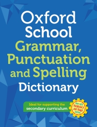 Cover image: Oxford School Spelling, Punctuation and Grammar Dictionary eBook 9780192783950