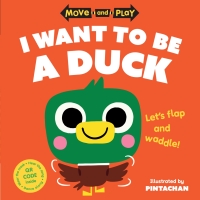 Cover image: I Want to Be a Duck 9780192784605