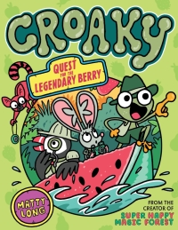 Cover image: Croaky: Quest for the Legendary Berry 9780192785213