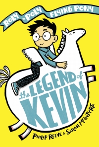 Cover image: The Legend of Kevin: A Roly-Poly Flying Pony Adventure