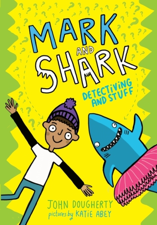 Immagine di copertina: Mark and Shark: Detectiving and Stuff