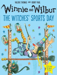 Cover image: Winnie and Wilbur: The Witches' Sports Day 9780192787798