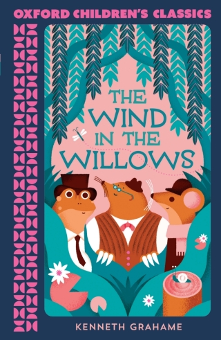 Cover image: Oxford Children's Classics: The Wind in the Willows 9780192789389