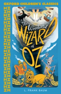 Cover image: Oxford Children's Classics: The Wonderful Wizard of Oz 9780192789402