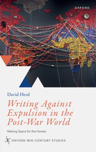 Cover image: Writing Against Expulsion in the Post-War World 1st edition 9780192872258