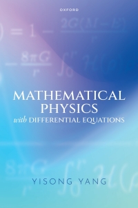 表紙画像: Mathematical Physics with Differential Equations 1st edition 9780192872623