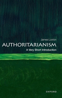 表紙画像: Authoritarianism 1st edition 9780192872692