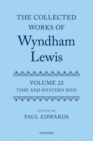 Cover image: The Collected Works of Wyndham Lewis: Time and Western Man 1st edition 9780198785835