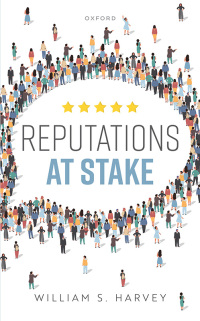 Cover image: Reputations At Stake 9780192886521