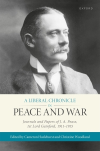 Cover image: A Liberal Chronicle in Peace and War 9780192887054