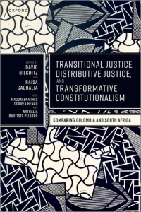 Cover image: Transitional Justice, Distributive Justice, and Transformative Constitutionalism 9780192887627