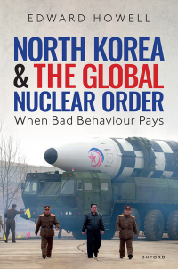 صورة الغلاف: North Korea and the Global Nuclear Order 9780192888327