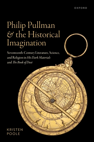 Cover image: Philip Pullman and the Historical Imagination 1st edition 9780192889324