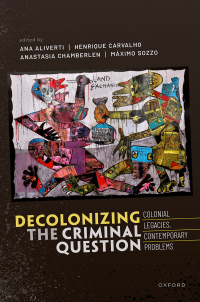 Cover image: Decolonizing the Criminal Question 9780192899002