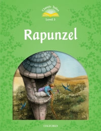 صورة الغلاف: Rapunzel (Classic Tales Level 3) 9780194239721