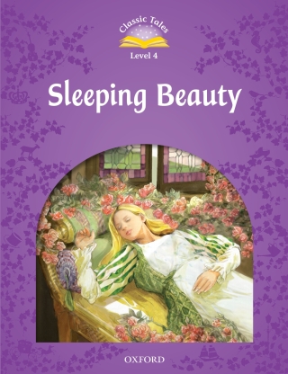 Cover image: Sleeping Beauty (Classic Tales Level 4) 9780194239547