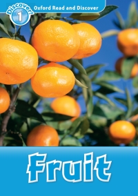 Imagen de portada: Fruit (Oxford Read and Discover Level 1) 9780194646321