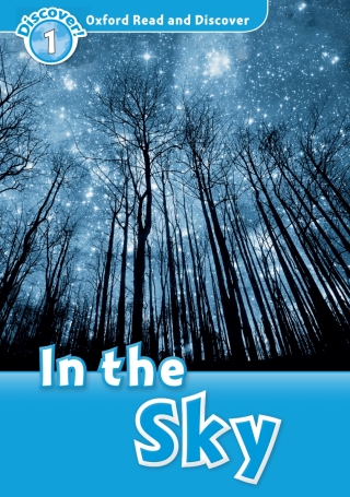 Imagen de portada: In the Sky (Oxford Read and Discover Level 1) 9780194646307