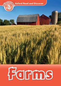 صورة الغلاف: Farms (Oxford Read and Discover Level 2) 9780194646833