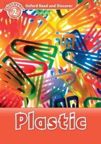 Omslagafbeelding: Plastic (Oxford Read and Discover Level 2) 9780194646888