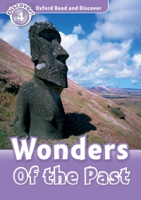 Omslagafbeelding: Wonders Of the Past (Oxford Read and Discover Level 4) 9780194644419