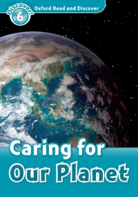 Titelbild: Caring for Our Planet (Oxford Read and Discover Level 6) 9780194645591