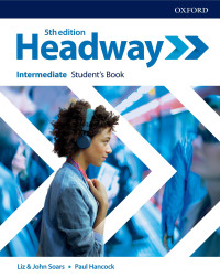 Cover image: Headway Intermediate Student's Book 5th edition 9780194354684
