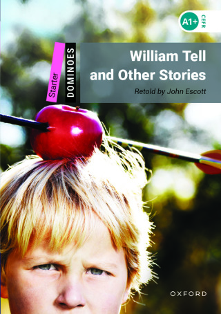 Cover image: Dominoes Starter: William Tell and Other Stories 9780194247030