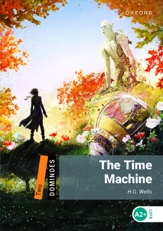 表紙画像: Dominoes Level 2: The Time Machine 9780194607810